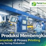 Biaya Produksi Membengkak? Ini 5 Penyebab di Proses Printing yang Sering Diabaikan